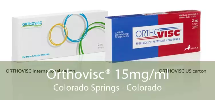 Orthovisc® 15mg/ml Colorado Springs - Colorado