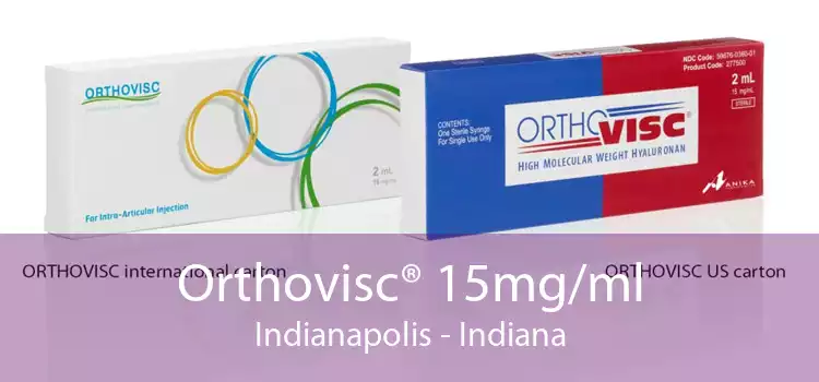 Orthovisc® 15mg/ml Indianapolis - Indiana