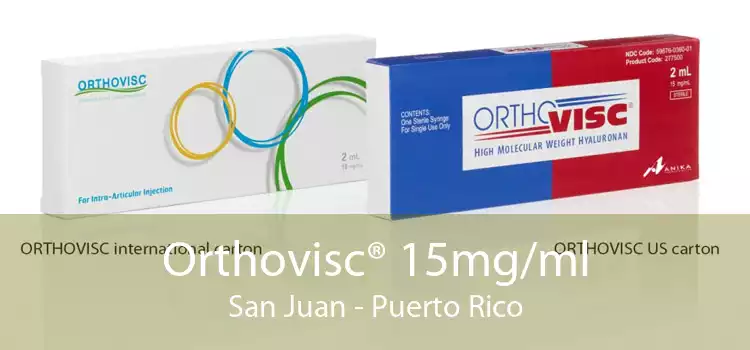 Orthovisc® 15mg/ml San Juan - Puerto Rico